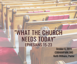 What the Church Needs Today